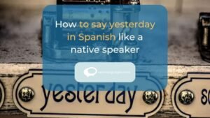 "Image featuring the Spanish word 'ayer' written in bold letters, representing the pronunciation of 'yesterday' in Spanish like a native speaker."