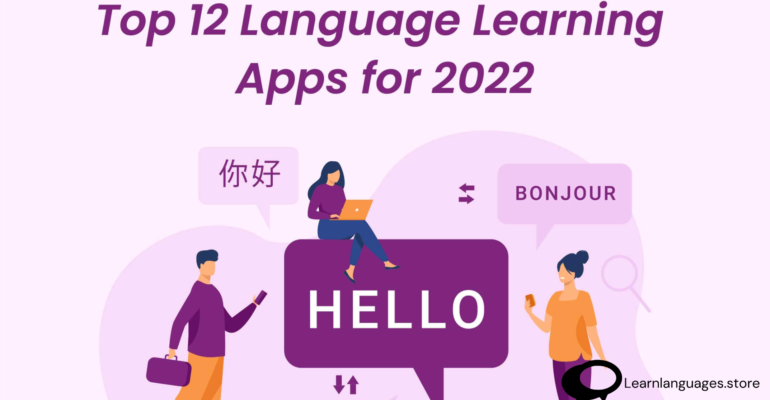 12 Best Language Learning Apps
