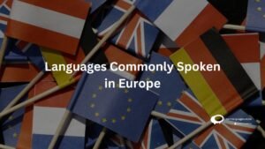 Languages Commonly Spoken in Europe