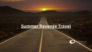 Summer Revenge Travel