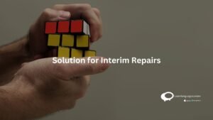 solution for Interim repairs