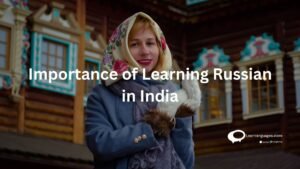 Importance of learning Russian in India