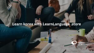 Lean korea with Learnlanguage.store