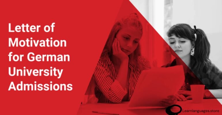 How to write a motivational letter for university admission in Germany