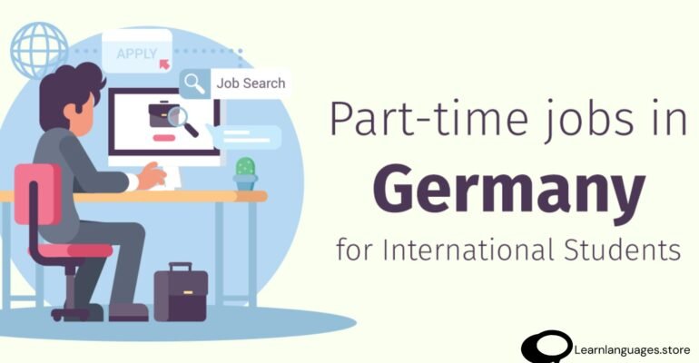 Part-Time Jobs in Germany for International Students
