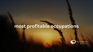 most profitable occupations