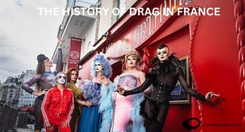 "A visual timeline showcasing the evolution of drag culture in France - 'The History of Drag in France.'"
