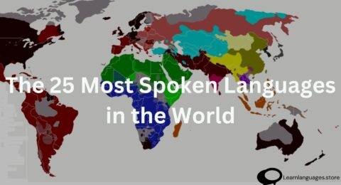 The 25 Most Spoken Languages in the World