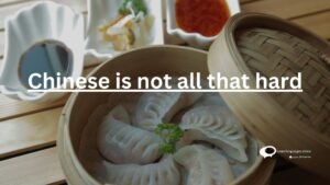 Chinese is not all that hard