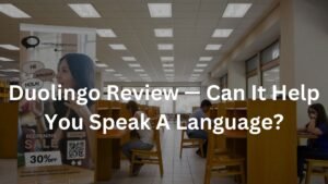 Duolingo Review — Can It Help You Speak A Language?
