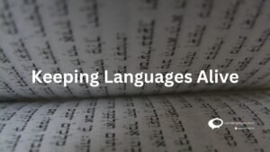 Keeping Language Alive