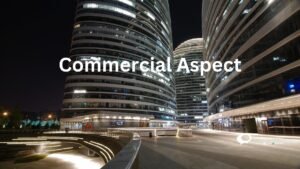 Commercial Aspect