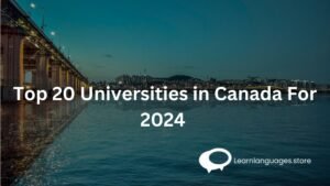 Top 20 Universities in Canada For 2024 | New List