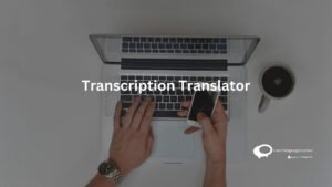 Transcription Translator