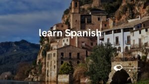 Learn Spanish