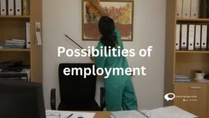 Possibilities of employment