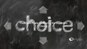The Grad Finale : Embracing the Legendary Choice