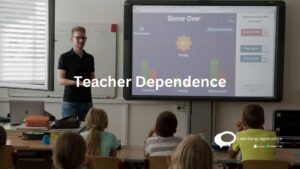 Teacher Dependence