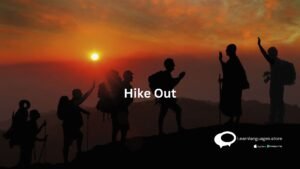 Hike out