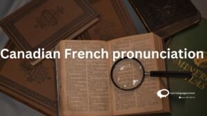 Canadian French pronunciation