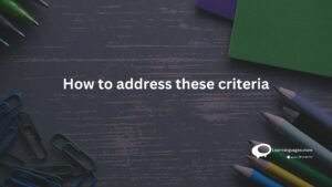 How to address these criteria