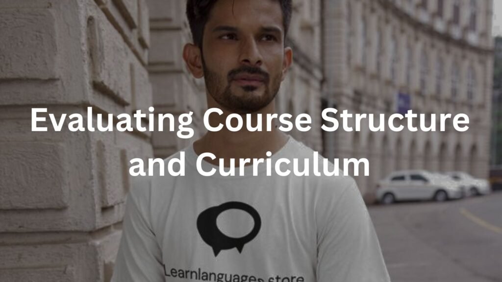 Evaluating Course Structure and Curriculum
