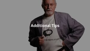 Additional Tips