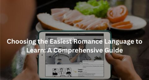 Choosing the Easiest Romance Language to Learn: A Comprehensive Guide