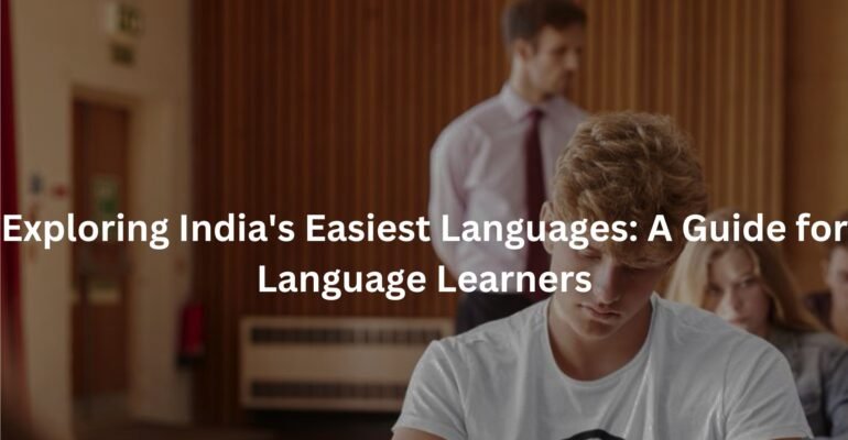 Exploring India's Easiest Languages: A Guide for Language Learners