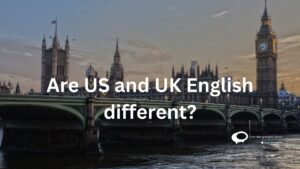 Are US and UK English different ?