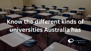 know the different kinds of universities Australia has