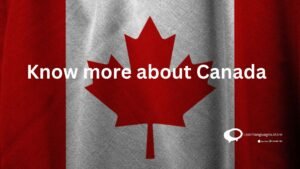 know more bout Canada