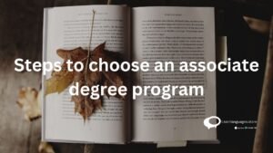 Step to choose an associate degree program