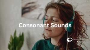 Consonant Sounds