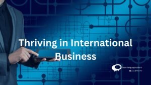 Thriving in International Business