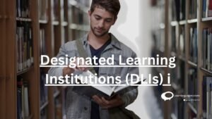 Designated Learning Institutions (DLIS )i
