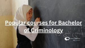 popular courses for bachelor of Criminology .