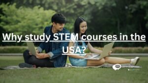 why study STEM courses in the USA ?