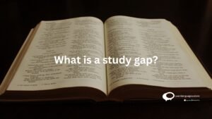 What is a study gap ?