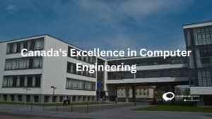 Canada Excellence in computer Engineering