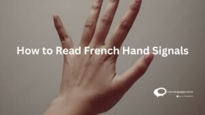 How to read French hand signals