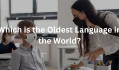 Which is the Oldest Language in the World?
