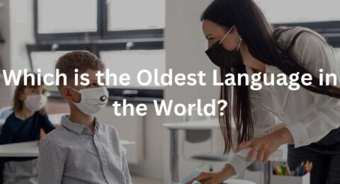 Which is the Oldest Language in the World?