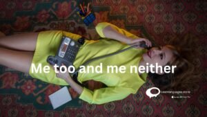 Me too and me neither