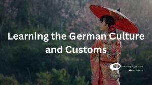 learning the german culture and customs