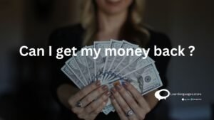 can i get money back ?