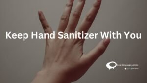 Keep Hand Sanitizer With You