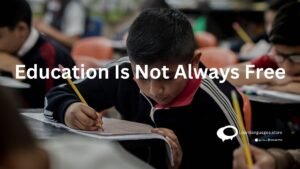 Education is not always free
