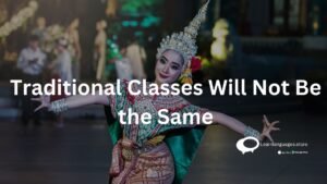 Traditional Classes will not be the Same