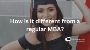 How is it different from regular MBA ?
